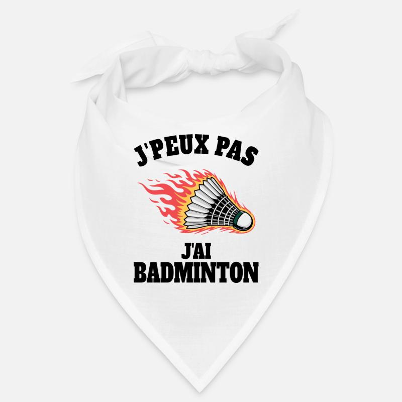 Humour J'ai Badminton Sport Badminton - Bandana - blanc