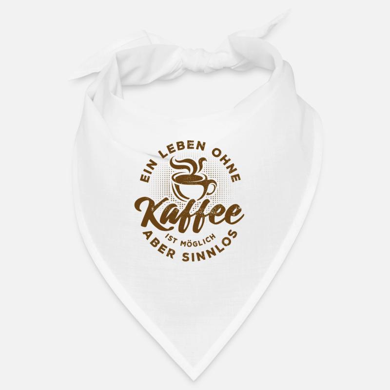 Ein Leben ohne Kaffee ist möglich aber sinnlos Bandana