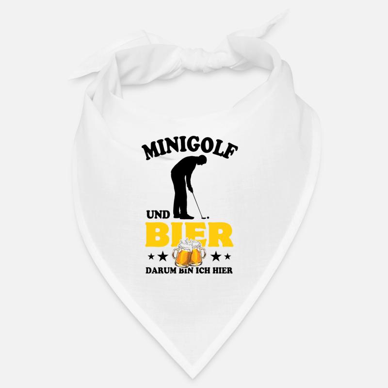 Minigolf und Bier - darum bin ich hier - Spruch Bandana