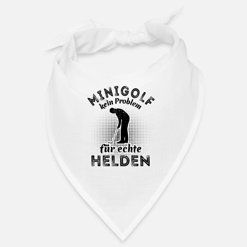 Minigolf - kein Problem für echte Helden - Spruch Bandana