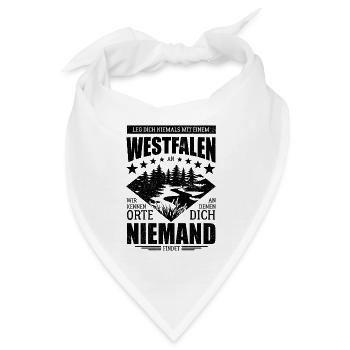 Leg dich nicht mit einem Westfalen an - Spruch - Bandana - Weiß - Vorne