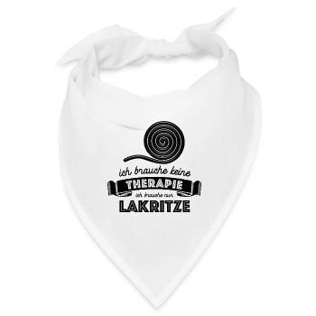 Ich brauche keine Therapie ich brauch nur Lakritze - Bandana - Weiß - Vorne