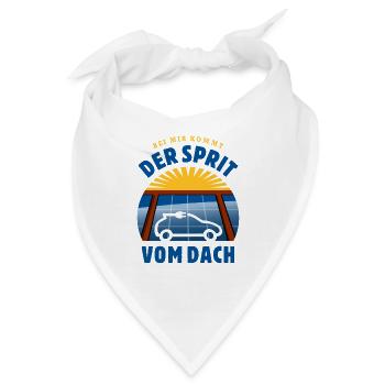 Bei mir kommt der Sprit vom Dach - Photovoltaik - Bandana - Weiß - Vorne