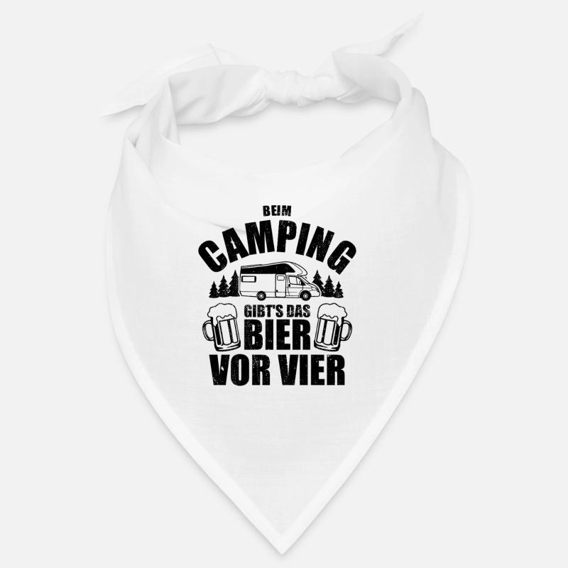 Beim Camping gibts das Bier vor vier - Spruch Bandana