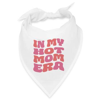 In my Hot Mom Era - Bandana - Weiß - Vorne