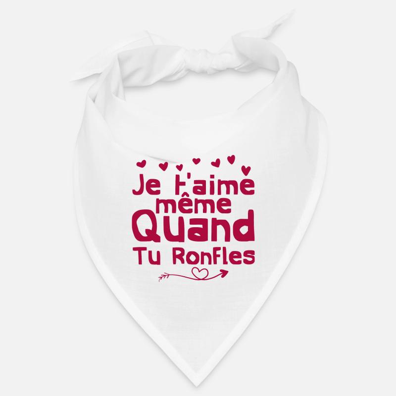 je t'aime même quand tu ronfles Bandana