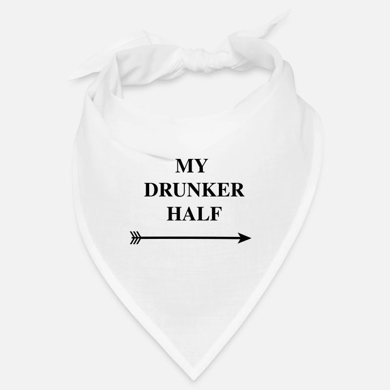 my drunker half Bandana