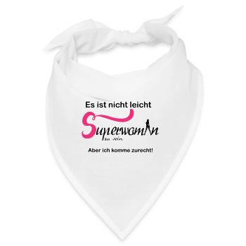 Es ist nicht leicht Superwoman zu sein - Bandana - Weiß - Vorne