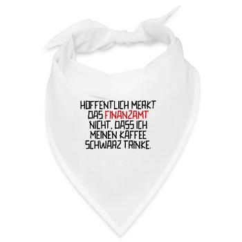 Finanzamt Ironie Lustiger Spruch - Bandana - Weiß - Vorne