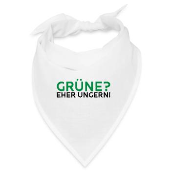 Grüne? Eher ungern! - Bandana - Weiß - Vorne