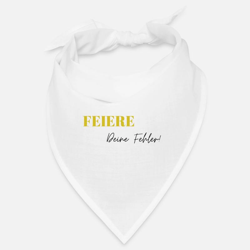 Feiere Deine Fehler - Bandana - Weiß