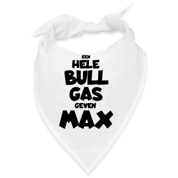 Ein ganzer Bullengas Max Race, DGP, Zandvoort * - Bandana - Weiß - Vorne