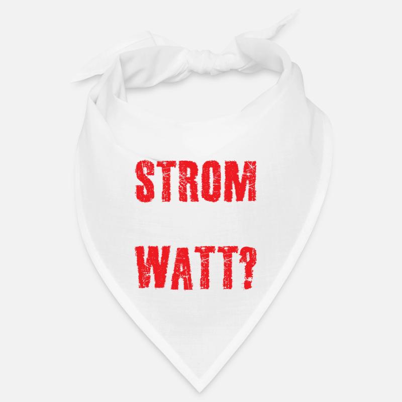 Does your electricity or watts volt? Bandana