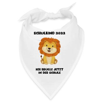 Schulkind 2022 Ich Brülle Jetzt In Der Schule Löwe - Bandana - Weiß - Vorne
