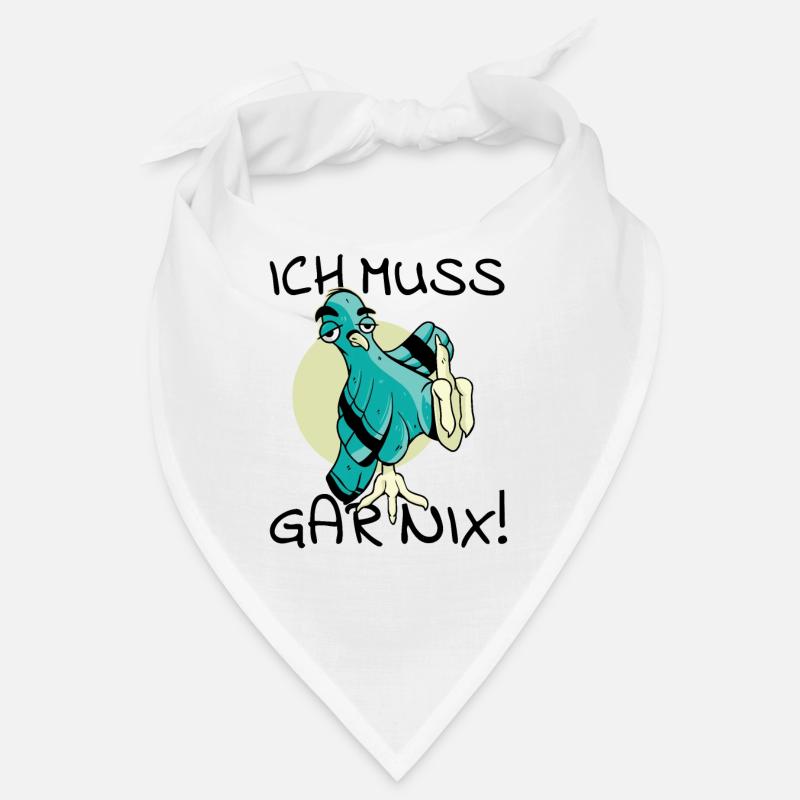 Vogel Vogelfutter Ich muss gar nix cooler Spruch Bandana