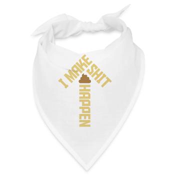 I make shit happen - Bandana - Weiß - Vorne