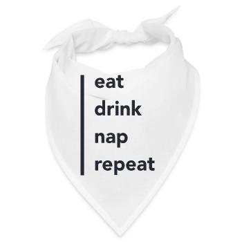 eat drink nap - Bandana - Weiß - Vorne