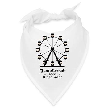 Hamsterrad oder Riesenrad - Bandana - Weiß - Vorne