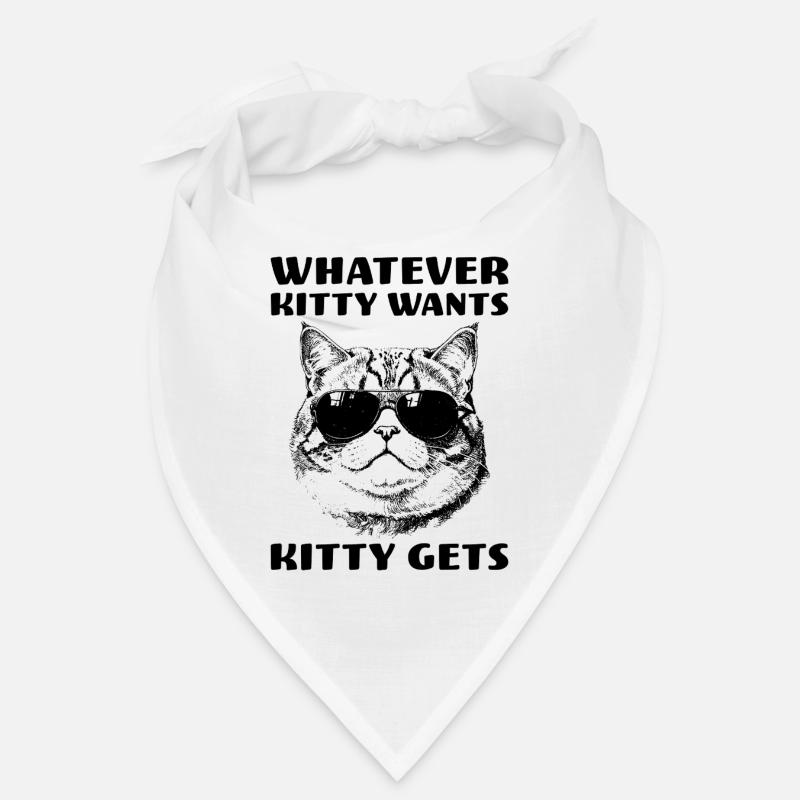 Chat avec de l’attitude Tout ce que Kitty veut, Kitty obtient - Bandana - blanc