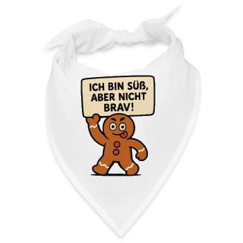 Ich bin süß, aber nicht brav - Bandana - Weiß - Vorne