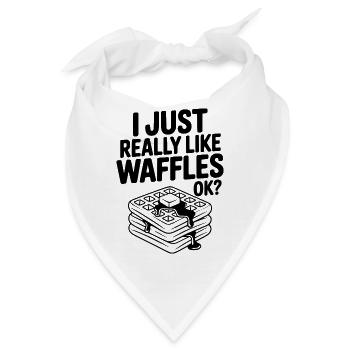 Ich mag Waffeln einfach wirklich, okay? - Bandana - Weiß - Vorne