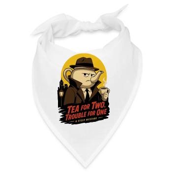 Tea for Two Trouble for One – Teekannen Detektiv - Bandana - Weiß - Vorne