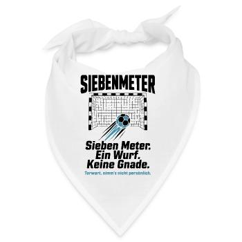 Siebenmeter Shirt – Ein Wurf. Keine Gnade. - Bandana - Weiß - Vorne