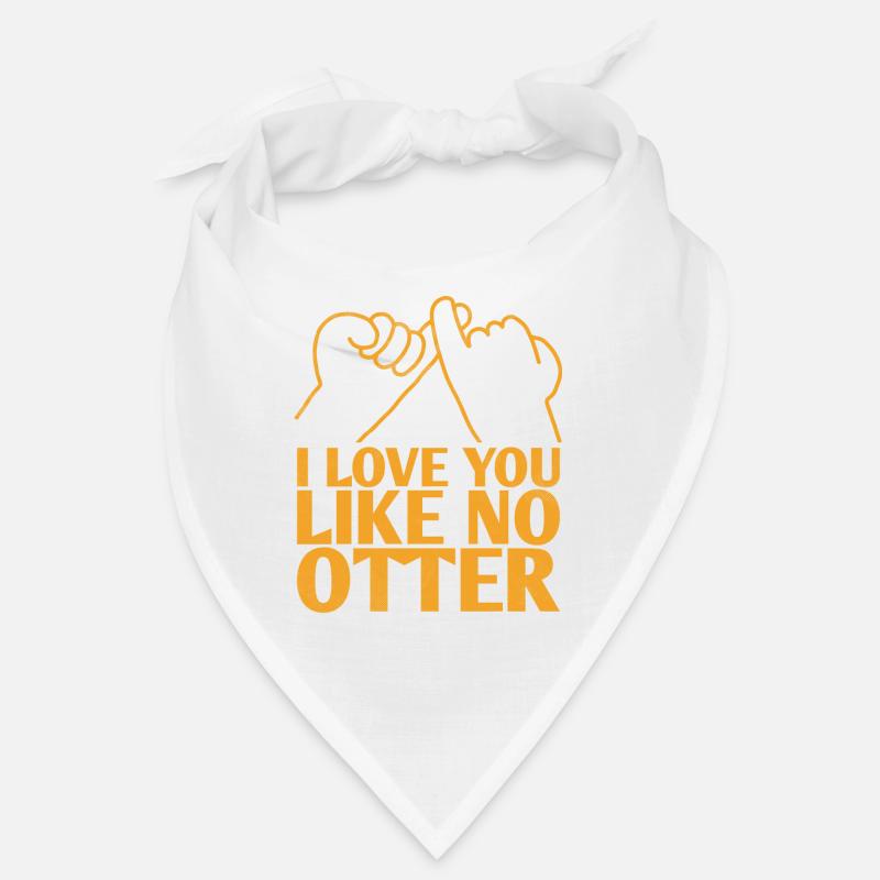 Je t’aime comme pas de conception de mariage de loutre pour le Bandana
