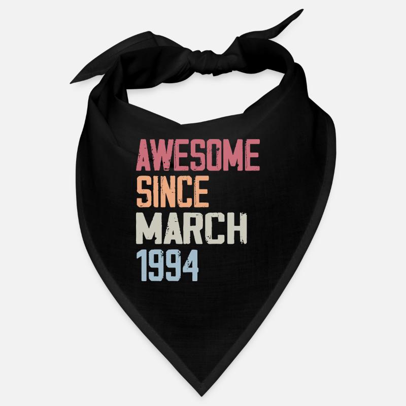 1994 March Birth Birthday March 1994 Gift Bandana