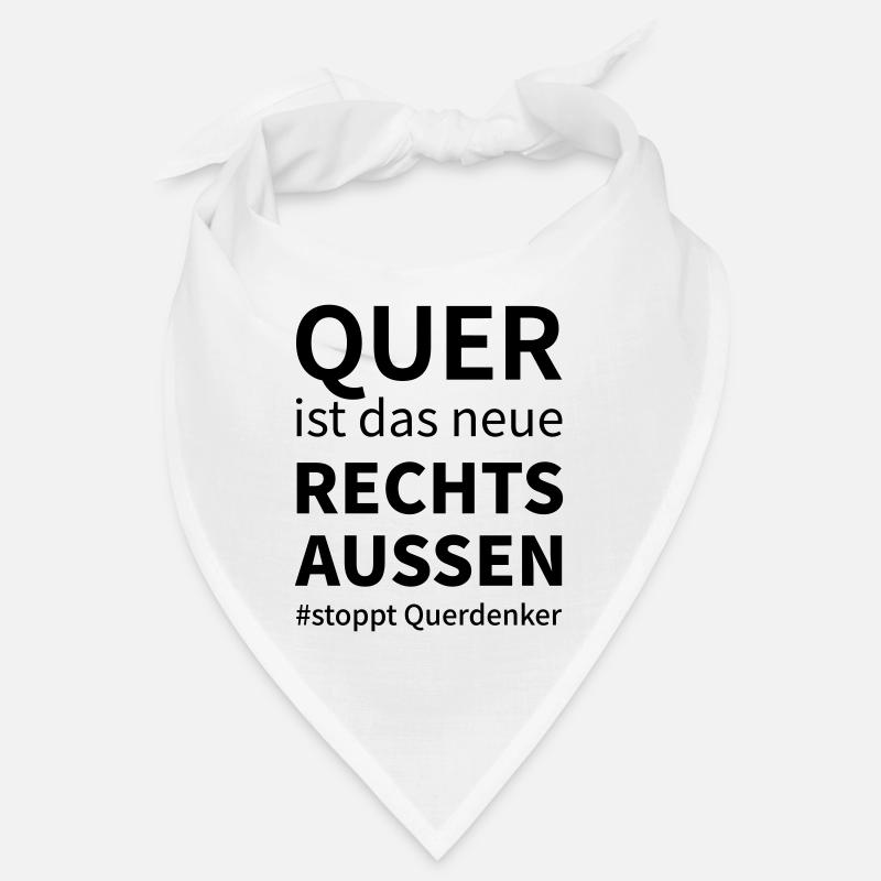 Quer ist das neue rechts aussen - stoppt quer! - Bandana - Weiß