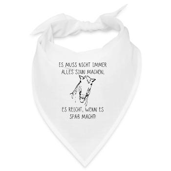 Es muss nicht immer alles Sinn machen - Bandana - Weiß - Vorne