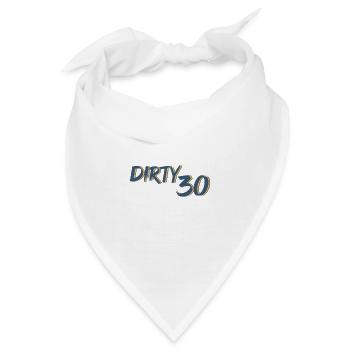 Ich bin dreckige 30. 30er Geburtstag Reim Pinsel - Bandana - Weiß - Vorne
