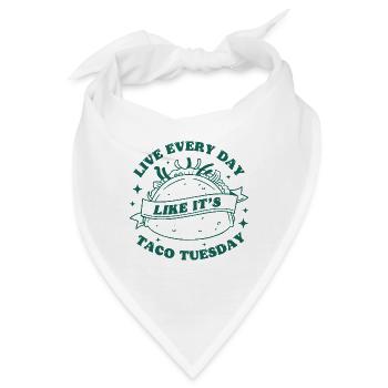 Jeden Tag ist Taco-Dienstag - Bandana - Weiß - Vorne