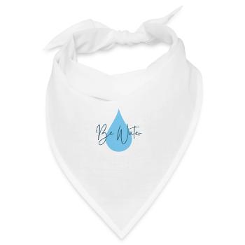 Be Water - Bandana - Weiß - Vorne
