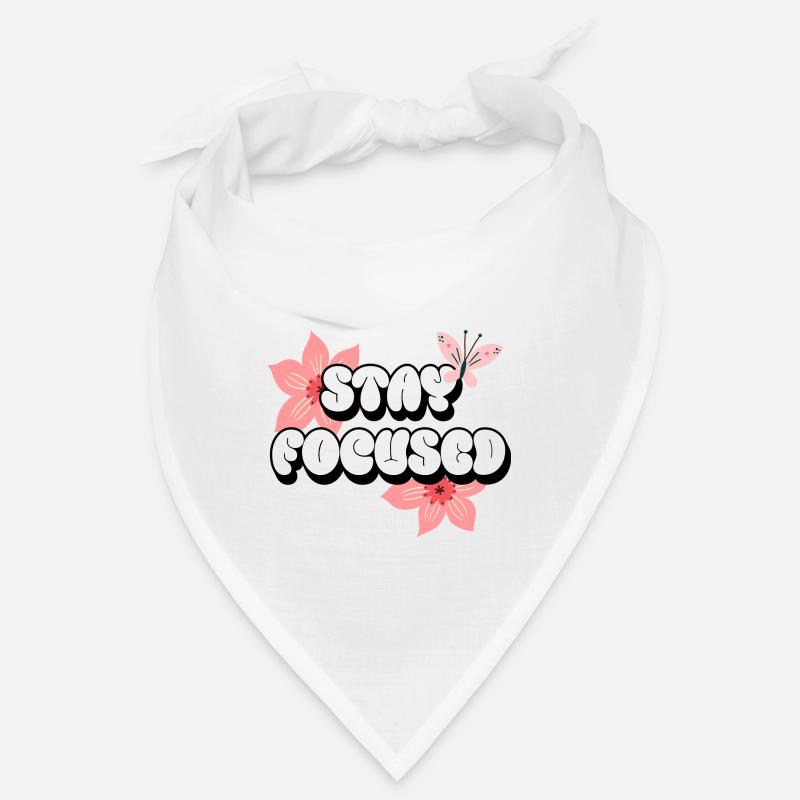 Restez concentré Affirmations positives Fleurs roses Bandana