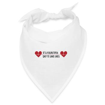 beautiful day to save lives - Bandana - Weiß - Vorne
