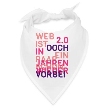 Web 2.0 Geschenkidee farbenfroh Schriftzug Motto - Bandana - Weiß - Vorne