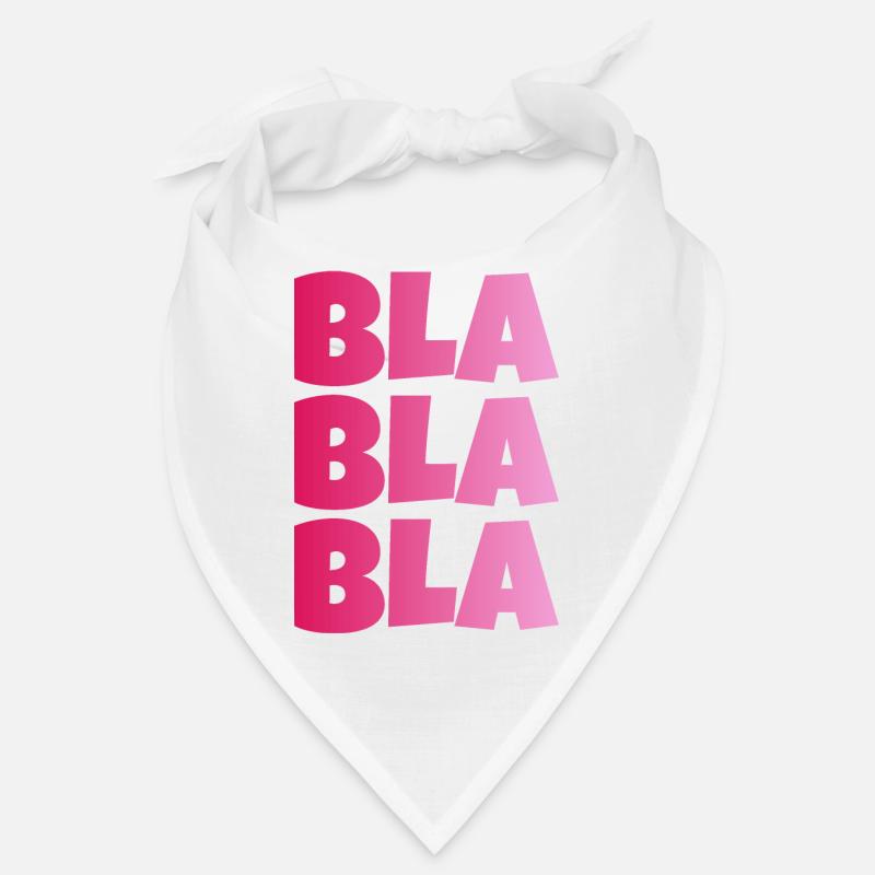 BLA BLA BLA STUPID GESCHWAETZ Bandana