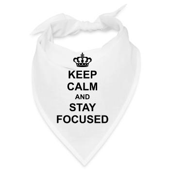 keep calm and stay focused koenig krone plakat spr - Bandana - Weiß - Vorne