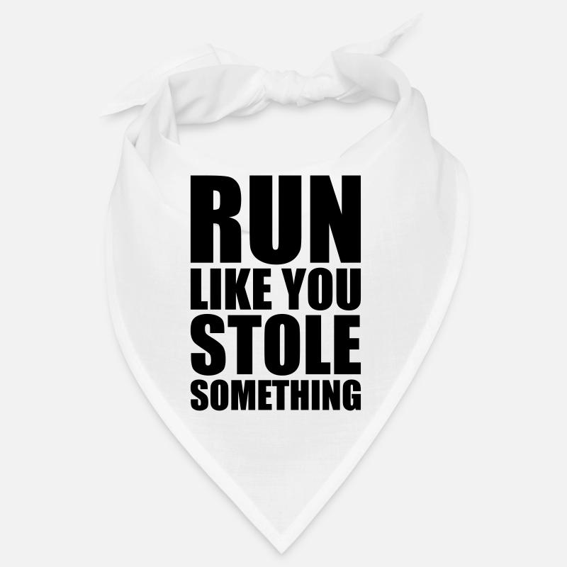 run like you stole something Bandana