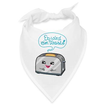 Es wird ein Toast! - Bandana - Weiß - Vorne