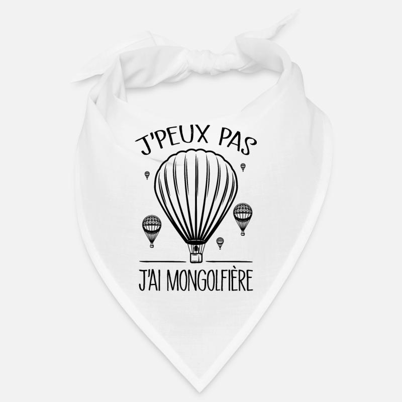 Je Peux Pas J'ai Mongolfière Bandana