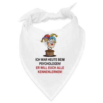 Ich war heute beim Psychologen - Bandana - Weiß - Vorne