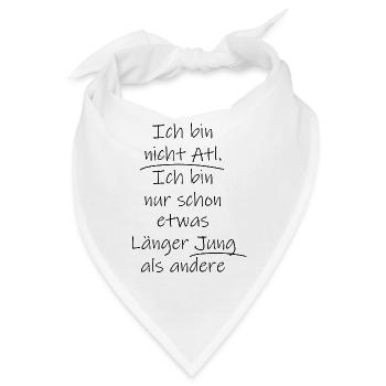 Ich bin nicht Alt nur Jung - Bandana - Weiß - Vorne