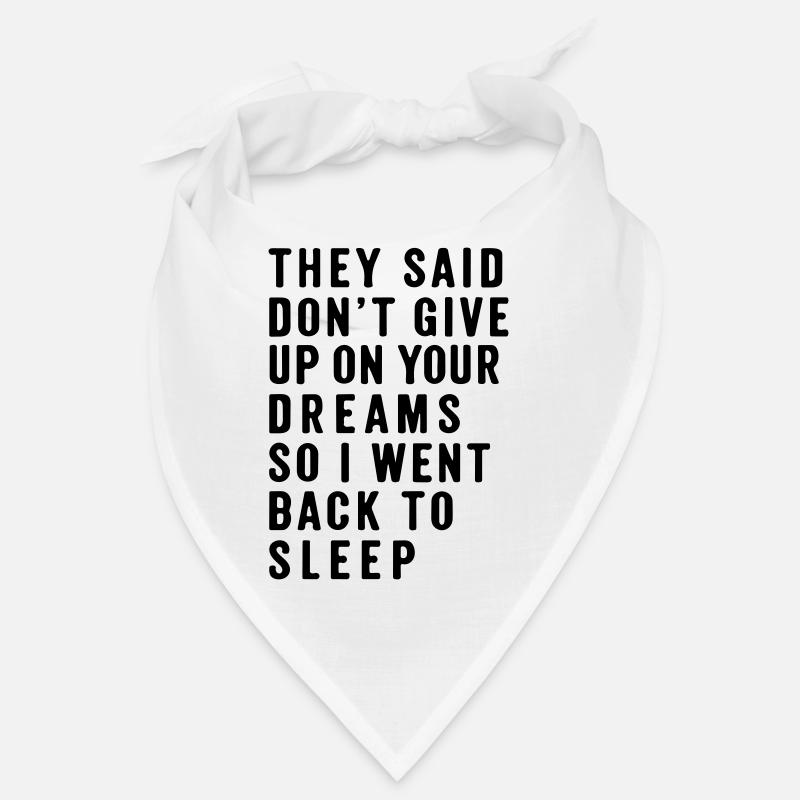 belle citation de sommeil - Bandana - blanc