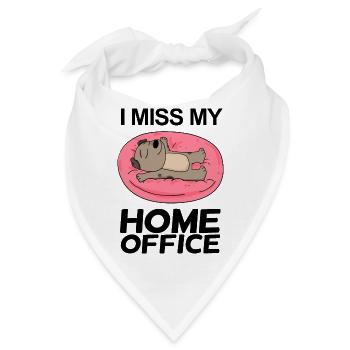 Home Office Spruch lustig - Bandana - Weiß - Vorne