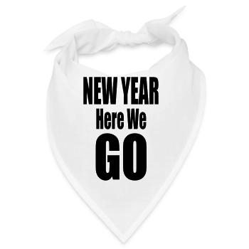 New Year Here We Go Bold Typography Design - Bandana - Weiß - Vorne