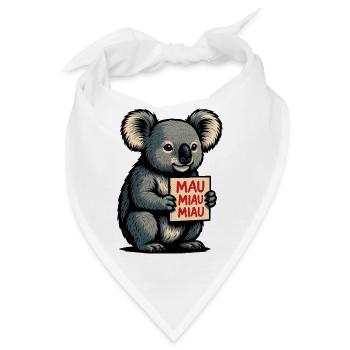 Koala mit Mau Miau Miau Schild - Bandana - Weiß - Vorne