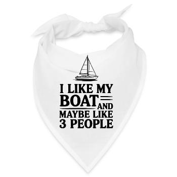 Ich mag mein Boot und vielleicht drei Leute - Bandana - Weiß - Vorne