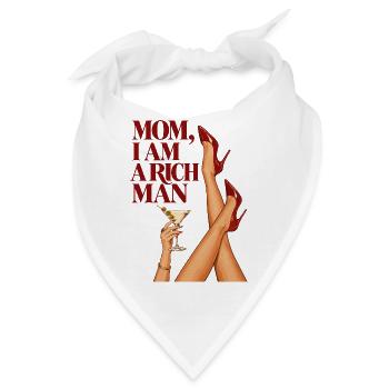 Mom I Am A Rich Man - Bandana - Weiß - Vorne